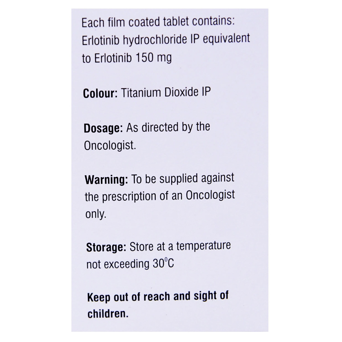 Erlonat 150 mg Tablet 30's, Pack of 1 TABLET Erlonat 150 mg Tablet 30's, Pack of 1 TABLET