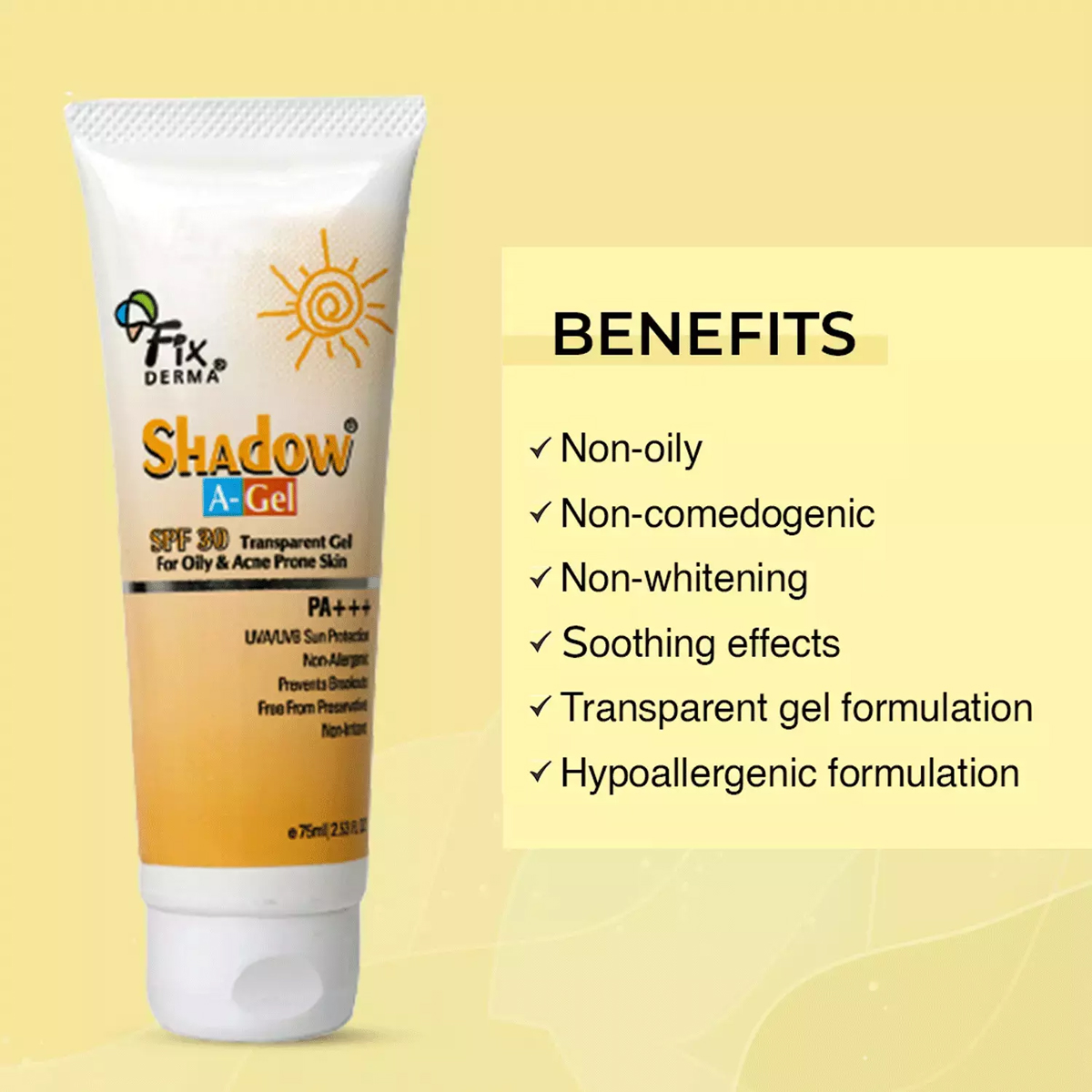 Fixderma Shadow A-Gel Spf 30 Pa+++ Gel 75 ml, Pack of 1 Fixderma Shadow A-Gel Spf 30 Pa+++ Gel 75 ml, Pack of 1