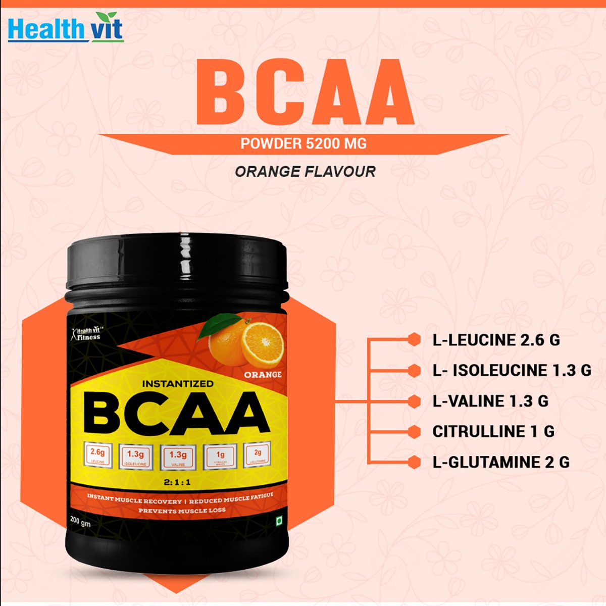 Healthvit Fitness Instantized BCAA 5200 mg Orange Flavour Powder, 200 gm, Pack of 1 Healthvit Fitness Instantized BCAA 5200 mg Orange Flavour Powder, 200 gm, Pack of 1