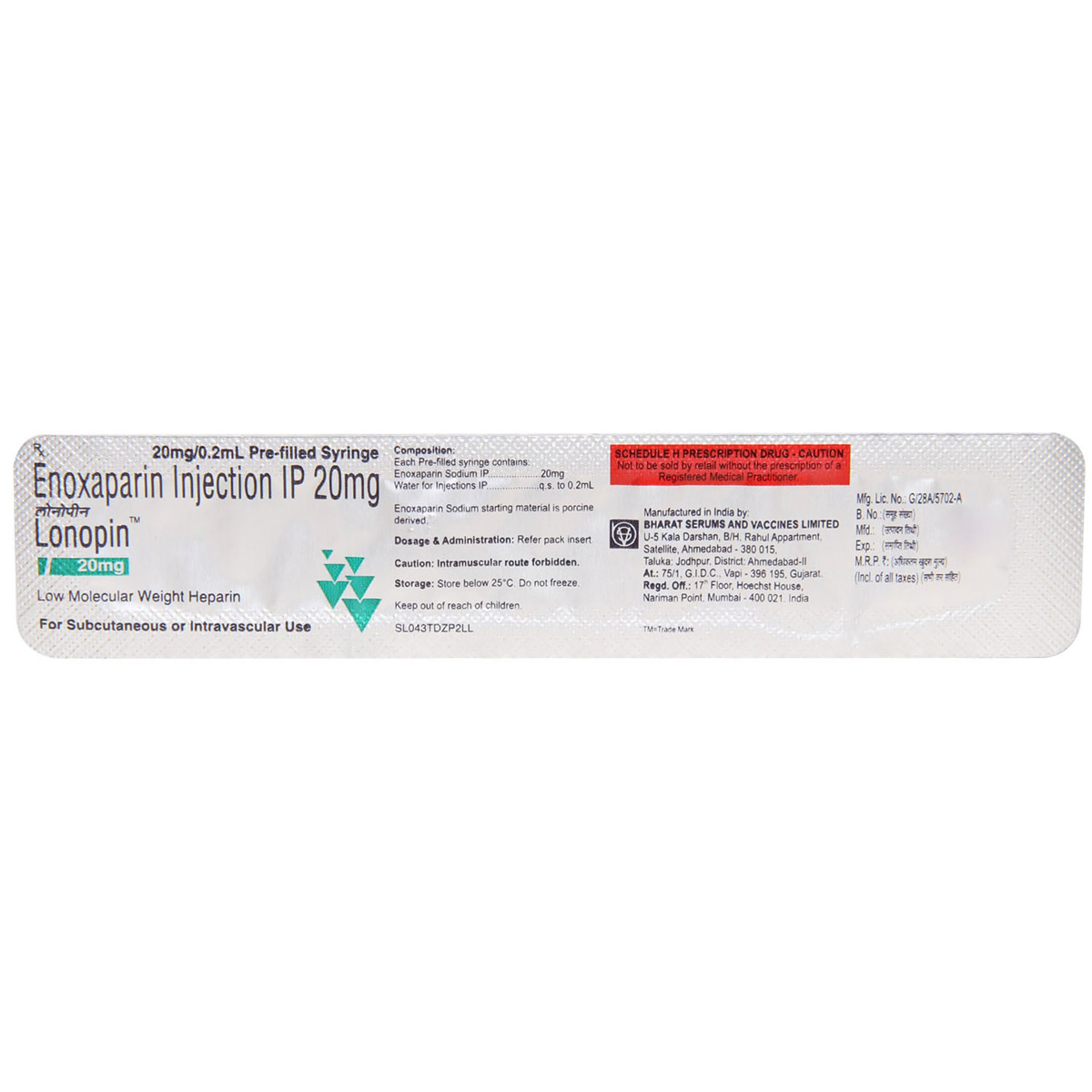 Lonopin 20 Injection 0.2 ml, Pack of 1 INJECTION Lonopin 20 Injection 0.2 ml, Pack of 1 INJECTION
