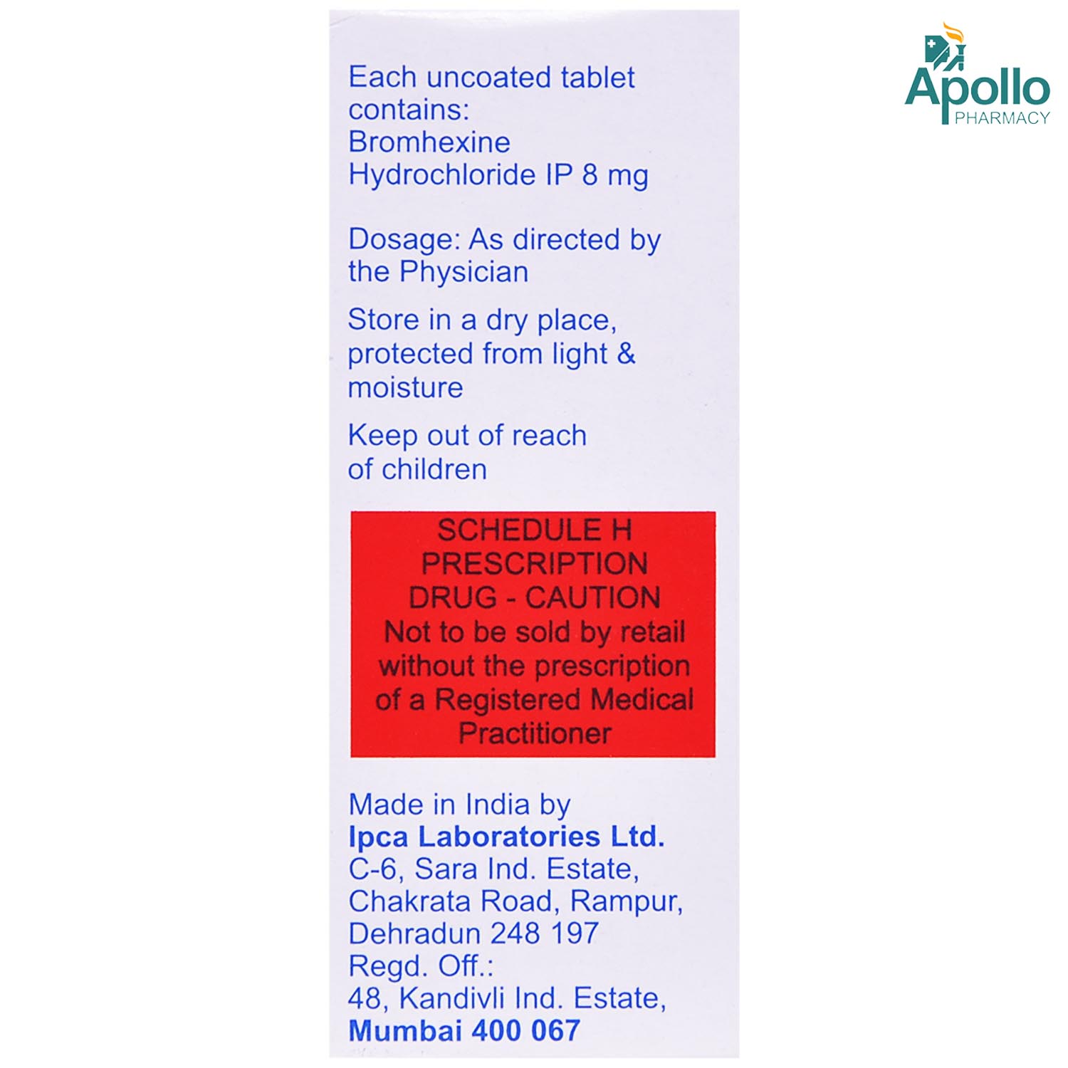 Bromhexine Hydrochloride Tablet 8 mg 10's, Pack of 10 TABLETS Bromhexine Hydrochloride Tablet 8 mg 10's, Pack of 10 TABLETS