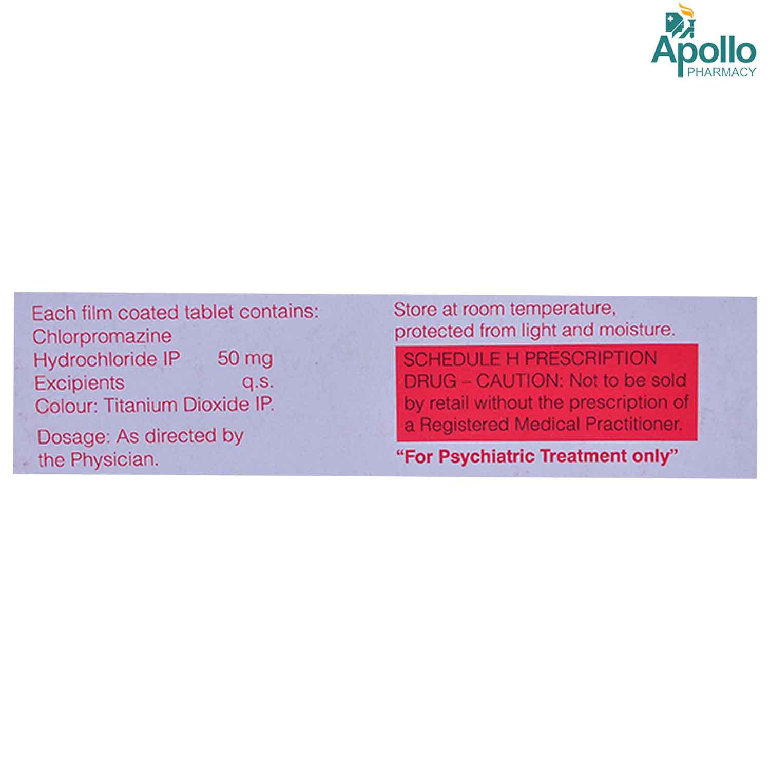 Chlorpromazine 50 mg Tablet 10's, Pack of 10 TABLETS Chlorpromazine 50 mg Tablet 10's, Pack of 10 TABLETS