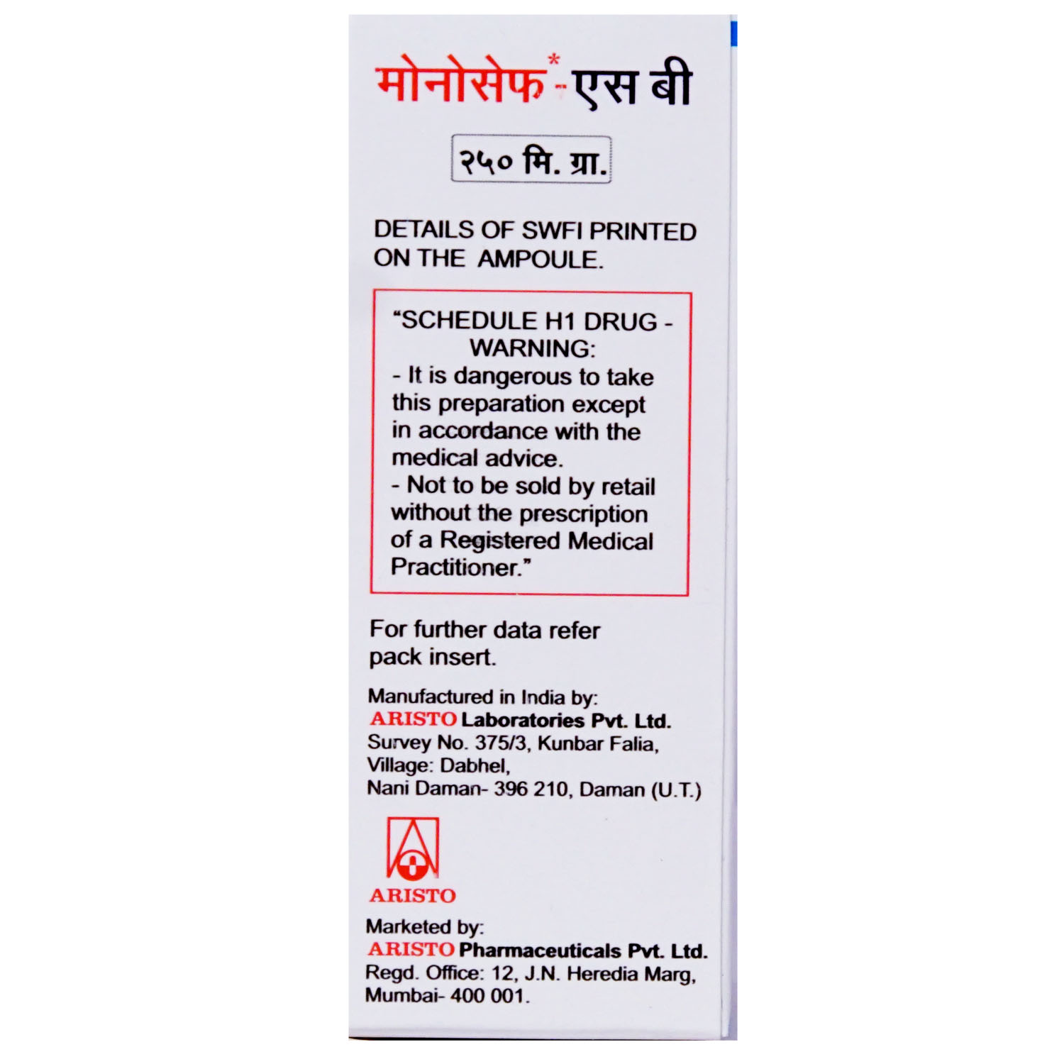 MONOCEF SB 250MG INJECTION, Pack of 1 INJECTION MONOCEF SB 250MG INJECTION, Pack of 1 INJECTION